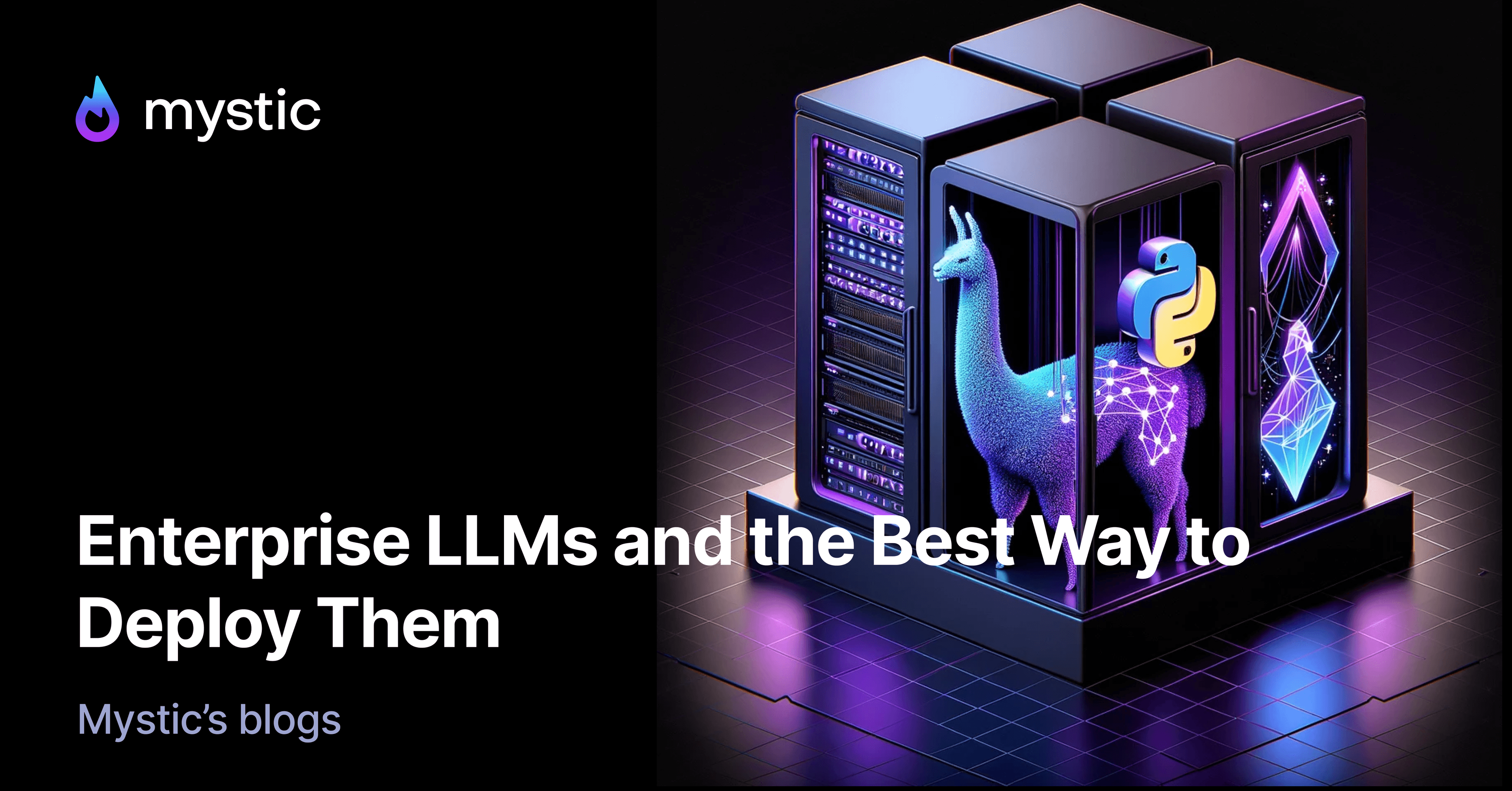 feature image for post with title: Enterprise LLMs and the Best Way to Deploy Them